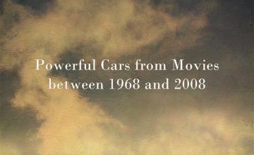 Powerful cars from movies between 1968 and 2008